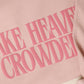 Pre Order - Make Heaven Crowded Puff Sweatshirt: DUSTY ROSE