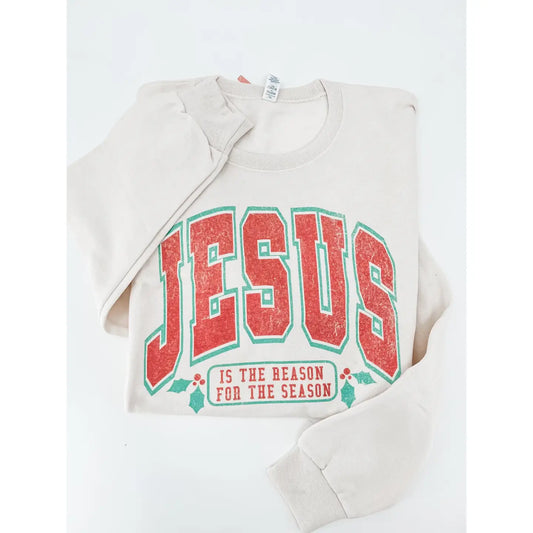 Jesus Is the Reason For the Season Sweatshirt
